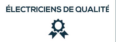 ÉLECTRICIENS-DE-QUALITÉ